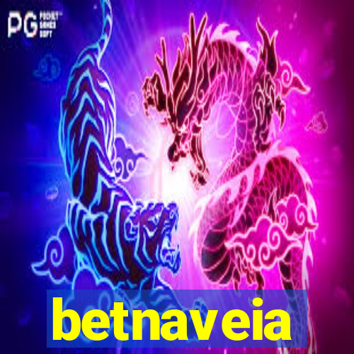 betnaveia