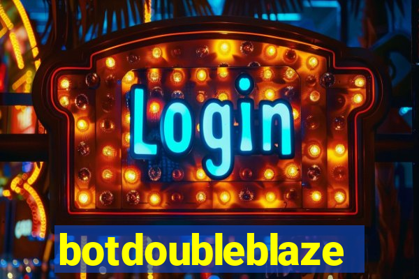 botdoubleblaze