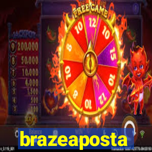 brazeaposta