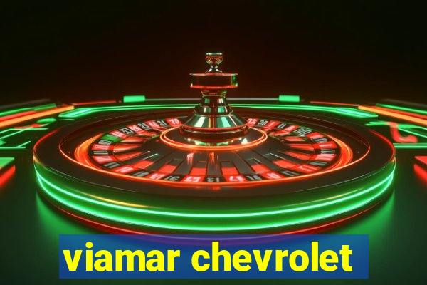 viamar chevrolet