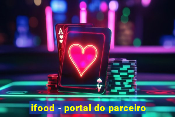 ifood - portal do parceiro