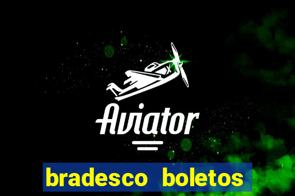 bradesco boletos segunda via