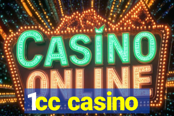 1cc casino