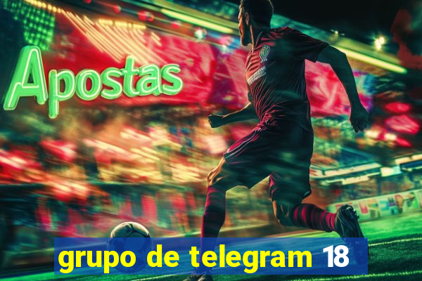 grupo de telegram 18