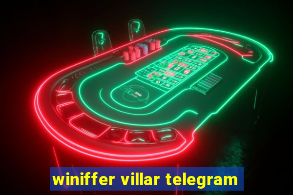 winiffer villar telegram