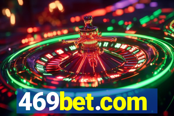 469bet.com