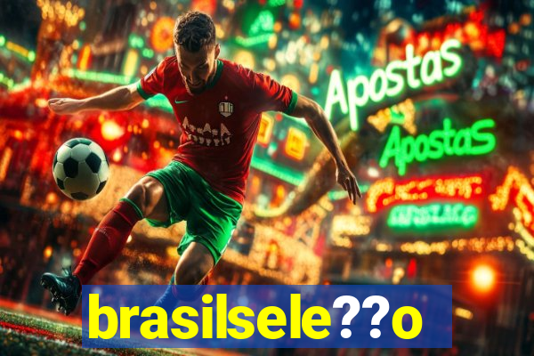 brasilsele??o