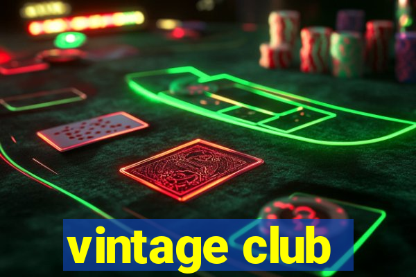 vintage club