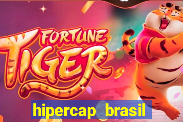 hipercap brasil como funciona