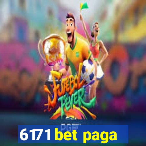 6171 bet paga