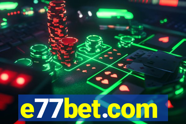 e77bet.com