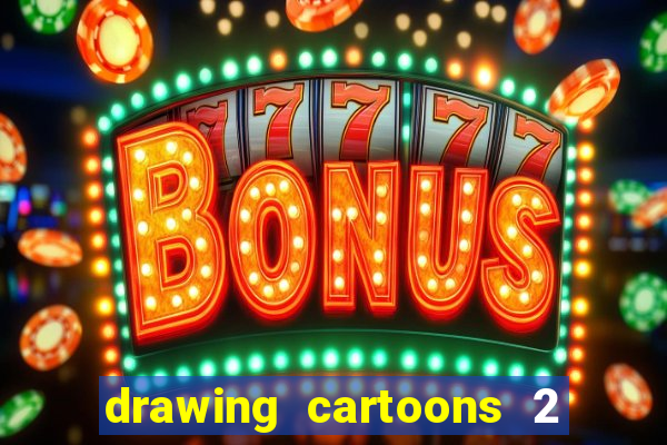 drawing cartoons 2 fnaf vk