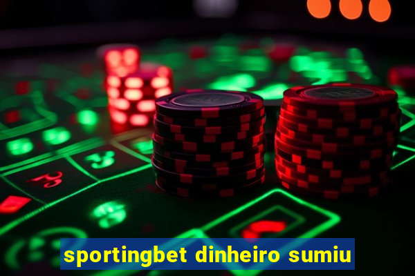 sportingbet dinheiro sumiu