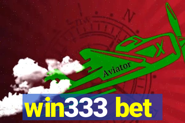 win333 bet