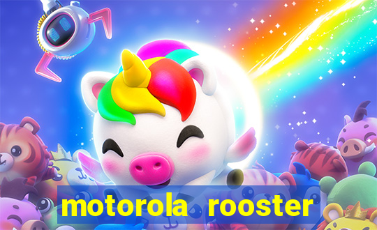 motorola rooster alarm sound download