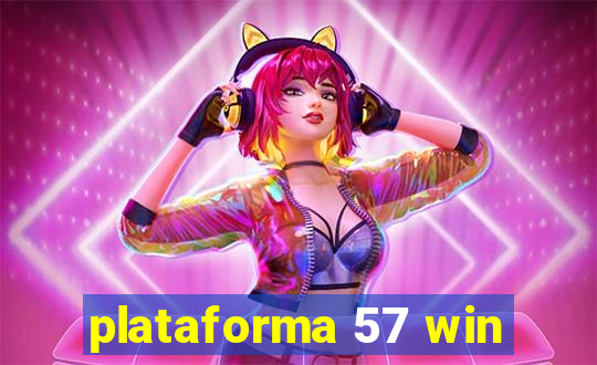 plataforma 57 win