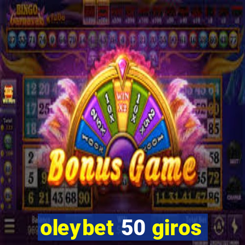 oleybet 50 giros