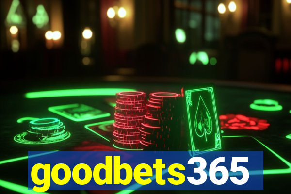 goodbets365