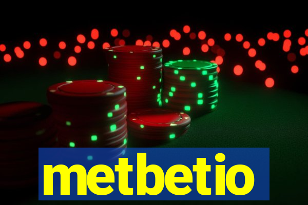 metbetio