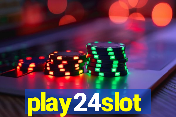 play24slot