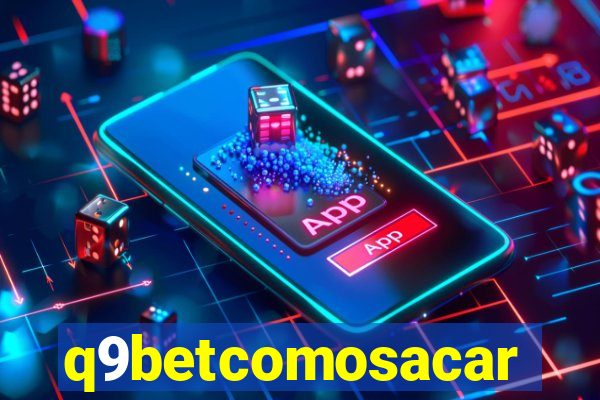 q9betcomosacar