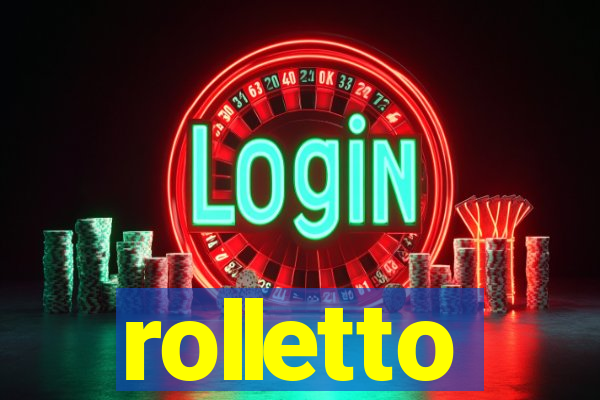 rolletto