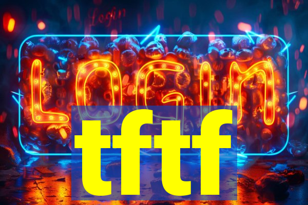 tftf