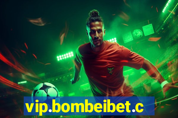 vip.bombeibet.com