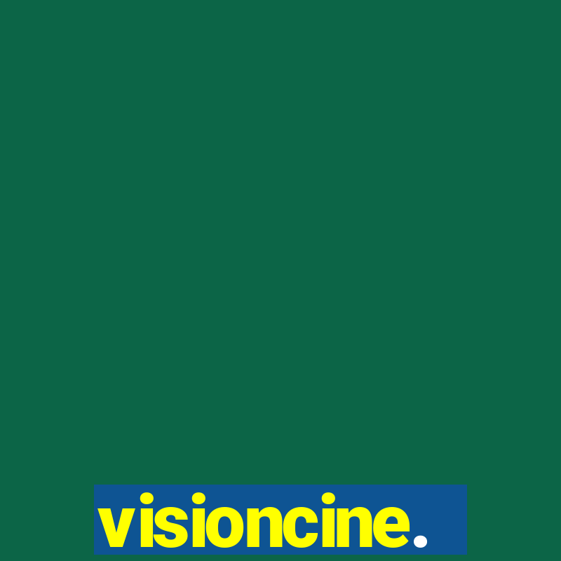 visioncine.