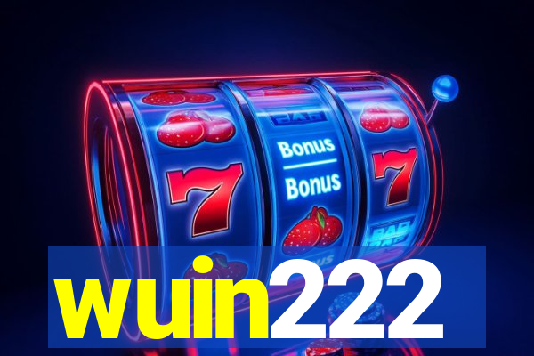 wuin222