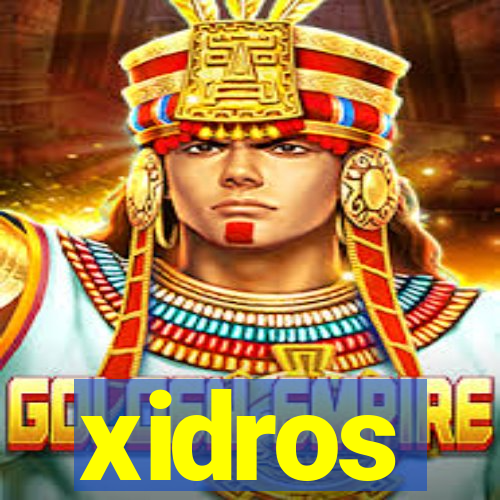 xidros